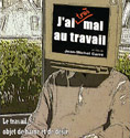 film documentaire jai tres mal au travail
