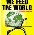 film documentaire we feed the world