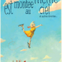 theatre comment meme est montee au ciel et autres reveries
